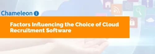 Factors Influencing the Choice of Cloud Recruitment Software