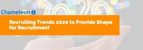 Recruiting Trends 2020 to Provide Shape for Recruitment